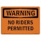 Signmission OSHA WARNING Sign, No Riders Permitted, 7in X 5in Decal, 5" W, 7" L, Landscape, No Riders Permitted OS-WS-D-57-L-12274 - alternate 1